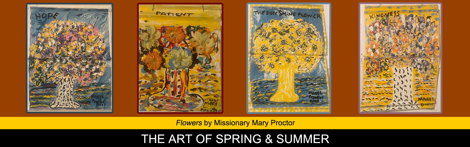 Flowers by Missionary Mary Proctor